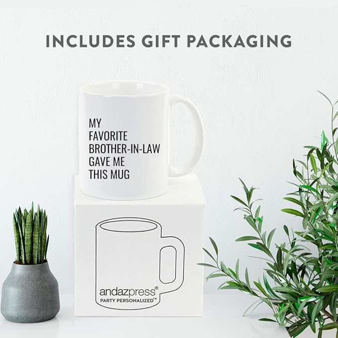 Andaz Press Funny 11oz. Coffee Mug Gift, My Favorite Brother-in-Law Gave Me This Mug, 1-Pack, Christmas Birthday Drinking Cup for Him Her Family in Laws Relatives