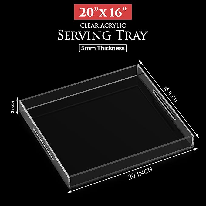 Acrylic Tray 20x16 with Cut Handles - Spill Proof Decorative Tray is an Ideal Countertop Organizer for Living Rooms, Ottoman Coffee Tables, Offices, Kitchens & Serving Guests