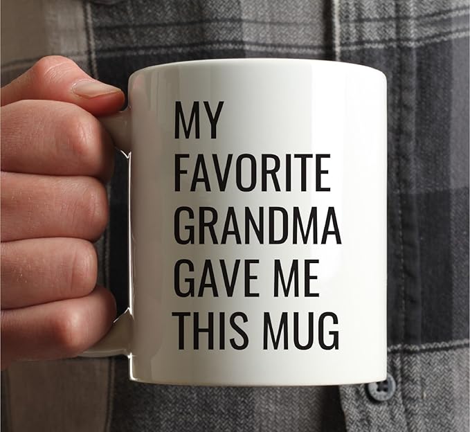 Andaz Press 11oz. Funny Coffee Mug Gag Gift, My Favorite Grandma Gave Me This Mug, 1-Pack, Grandson Granddaughter Birthday Christmas Sarcastic Humor Gift Ideas