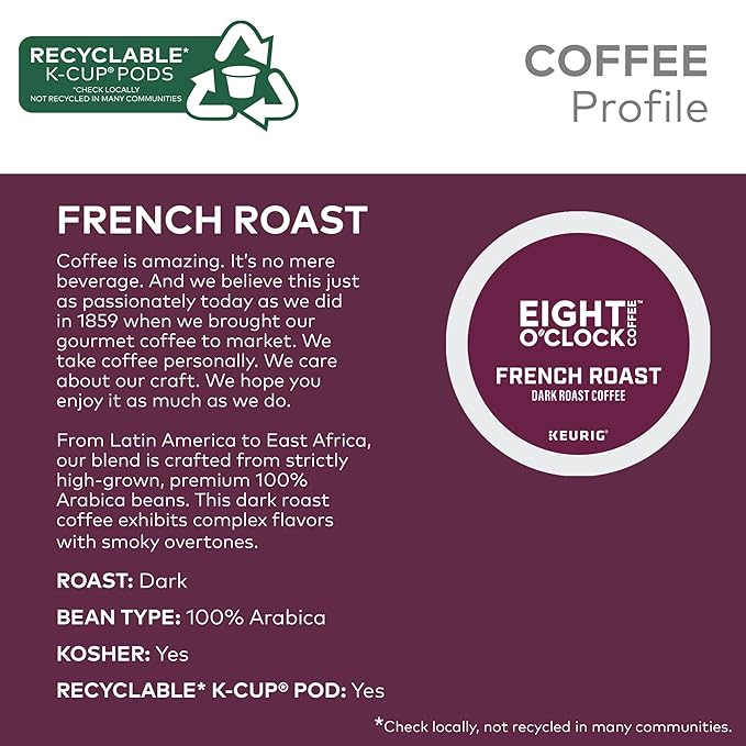 Eight O'Clock Coffee French Roast, Single-Serve Coffee K-Cup Pods, Dark Roast, 60 Count