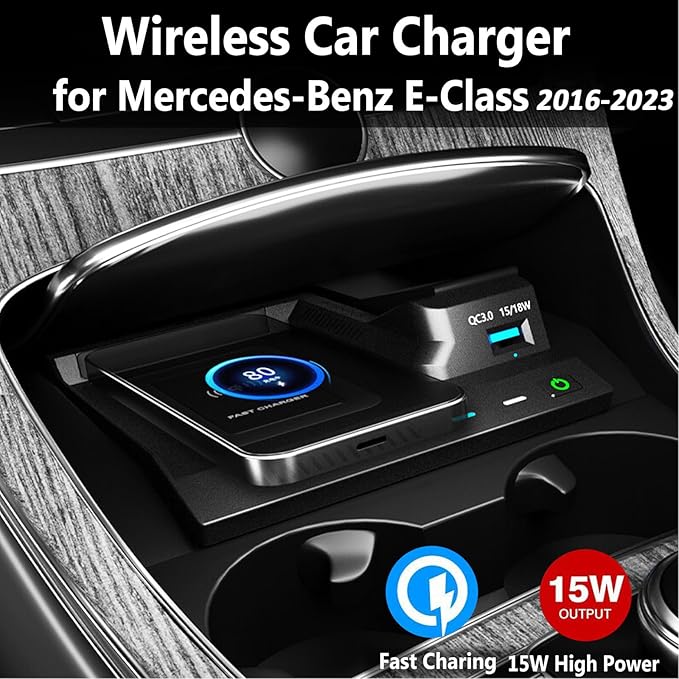 Wireless Charger for Mercedes-Benz E-Class E200 E260 E300 E320 E350 E400 (2016–2023), 15W Fast Charge Pad, Center Console Phone Station for Qi Devices