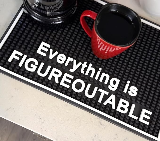 Everything is Figureoutable Sign Motivational Rubber Mat for Countertop 18×12 in, Silicone Desk Sign Style Coffee Station Mat for Countertops, Inspirational HR Office Decor and Coffee Bar Decor